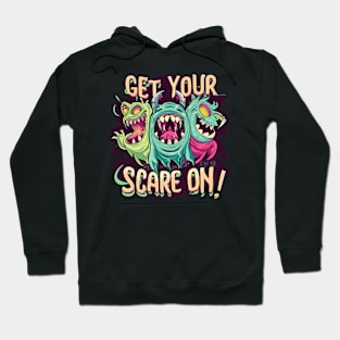Get Your Scare On Hoodie